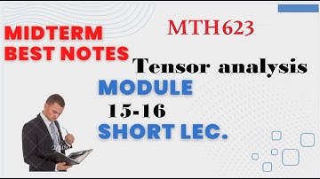 mth 623  lecture 15 -16|mth623  lecture 15 |16|tensor analysis|curvilinear co-ordinate system