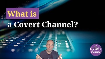 What is a covert channel?