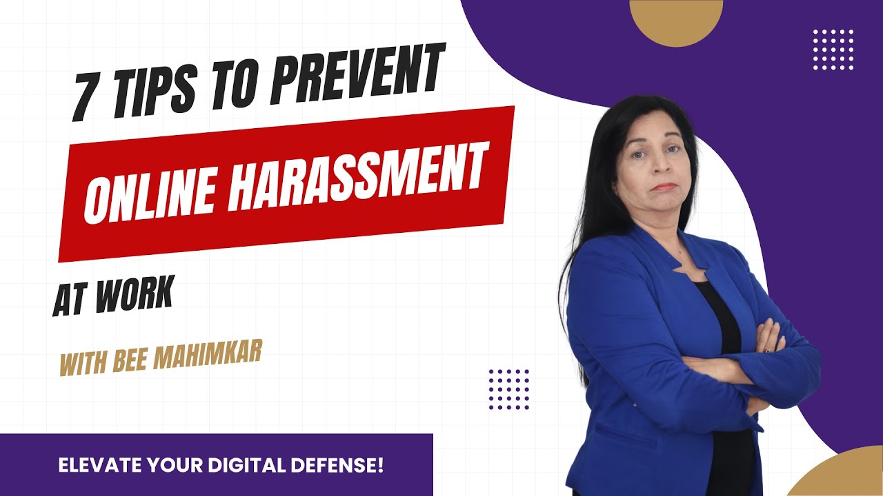 Picture of 7 Tips To Prevent Online Harassment At Work | Bee Mahimkar | EAP-India ...