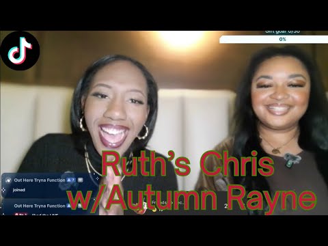 Mukbang & Yap: Ruth’s Chris TikTok livestream with Autumn Rayne # ...