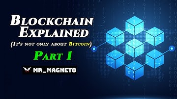 What "Exactly" is Blockchain? | Blockchain Explained - How it Works and Use Cases | Part 1