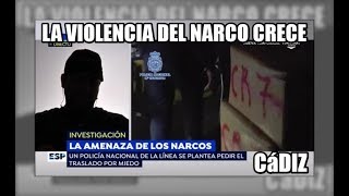 La violencia del narco en Cadiz se recrudece - Aduanas SVA