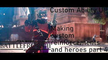 Battlefront 2 Custom PM/IA Reinforcements Modding tutorial part 4: Custom Ability UI