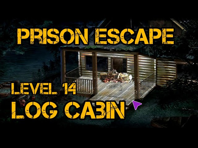 Prison Escape Puzzle Adventure Chapter 14 Log Cabin 