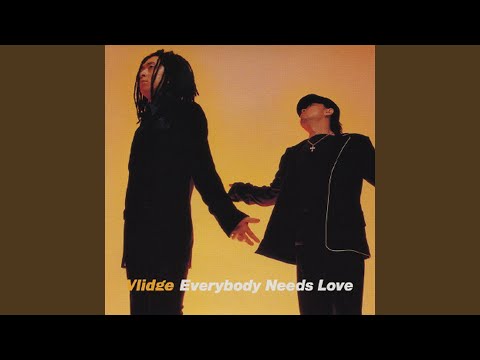 Everybody Needs Love