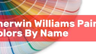 Sherwin Williams Paint Colors By Name