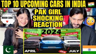 TOP 10 UPCOMING CARS IN INDIA 🇮🇳 | PAKISTANI REACTION | PAK GIRL REACTION | MAKE IN INDIA CARS❤️