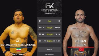 ALİ BARANDARAN KAZERAN SANGI & ORHAN ERDEN - KORKUTAN FIGHT NIGHT - 14.05.2022 MANAVGAT ANTALYA