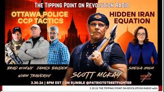 Scott Mckay Roundtable Ottawa Police Ccp Tactics Hidden Iran Equation