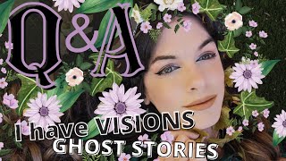 Q&A  I have visions | My real life ghost story & I need YOUR Help ✨