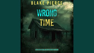 Chapter 147 - Wrong Time (A Miles Sterling Fbi Suspense Thriller—Book Three)
