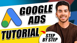 Google Ads Tutorial: How To Set Up for Beginners 2024