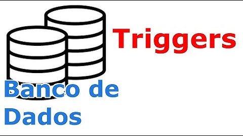 Banco de Dados - Criando Triggers no MySQL