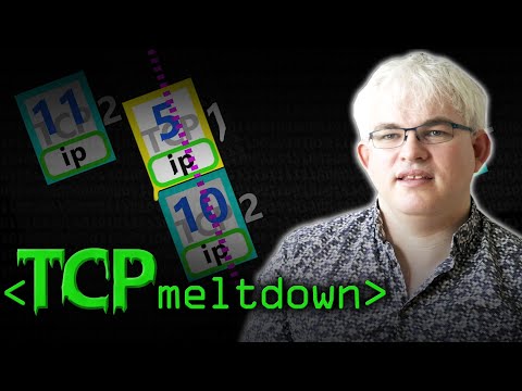 TCP Meltdown - Computerphile