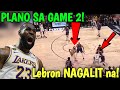 BABAWE SA GAME 2! ITO PALA ANG DAPAT GAWIN NI LEBRON DAPAT MONG MALAMAN! lakers vs denver updates.