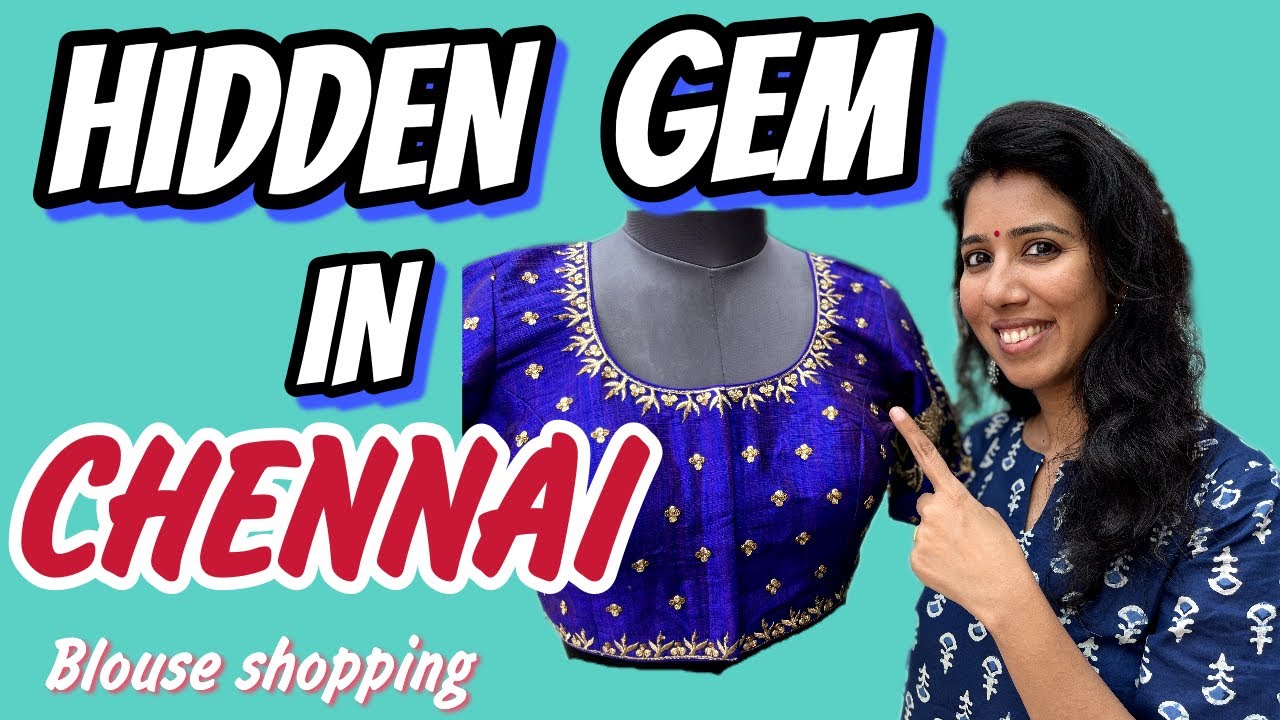Hidden Gem In Chennai Hidden Gem In Pondy Bazaar Chennai Blouse hidden-gem-in-chennai-hidden-gem-in-pondy-bazaar-chennai-blouse