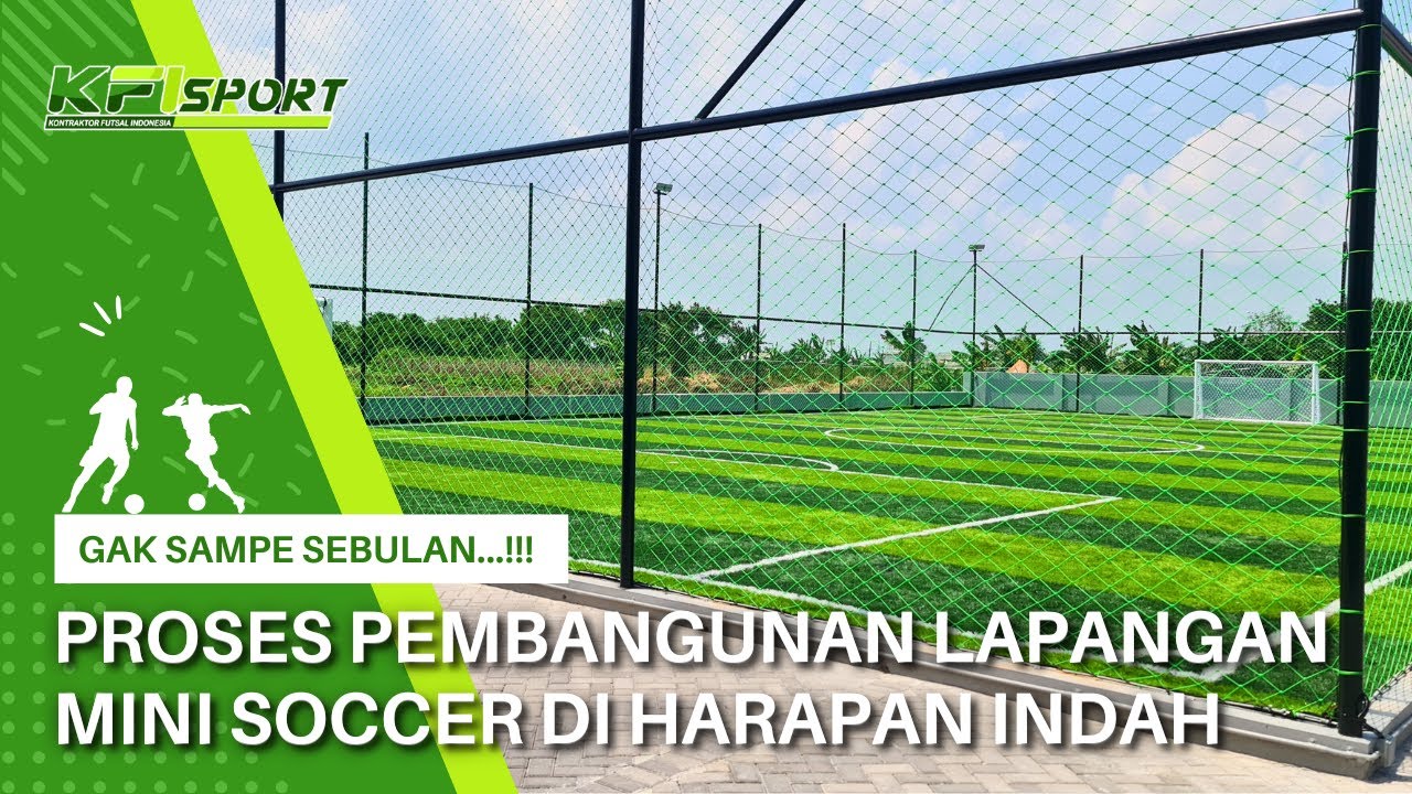 Proses Pembangunan Lapangan Mini Soccer Di Harapan Indah, Bekasi - Gak Sampe Sebulan...!!!