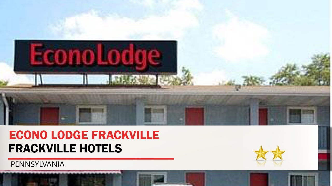 Econo Lodge Frackville Frackville Hotels, Pennsylvania YouTube