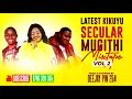 LATEST KIKUYU MUGITHI MIX 2021 (vol2)-DEEJAY PIN FT JOYCE WA MAMA,MAN FYKE,JOSE GATUTURA ETC..