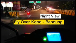 Fly Over Kopo Bandung, diwaktu malam (night View)