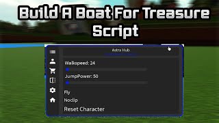 Build A Boat For Treasure Script - Astra Hub