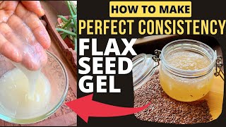 How To Extract Perfect Consistency FLAXSEED GEL With 3 Secret TIPS! DIY FlaxSeeds Gel & Mask screenshot 5