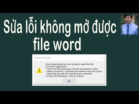 Sửa lỗi không mở được file Word #2 - Thêm cách mở file word bị lỗi