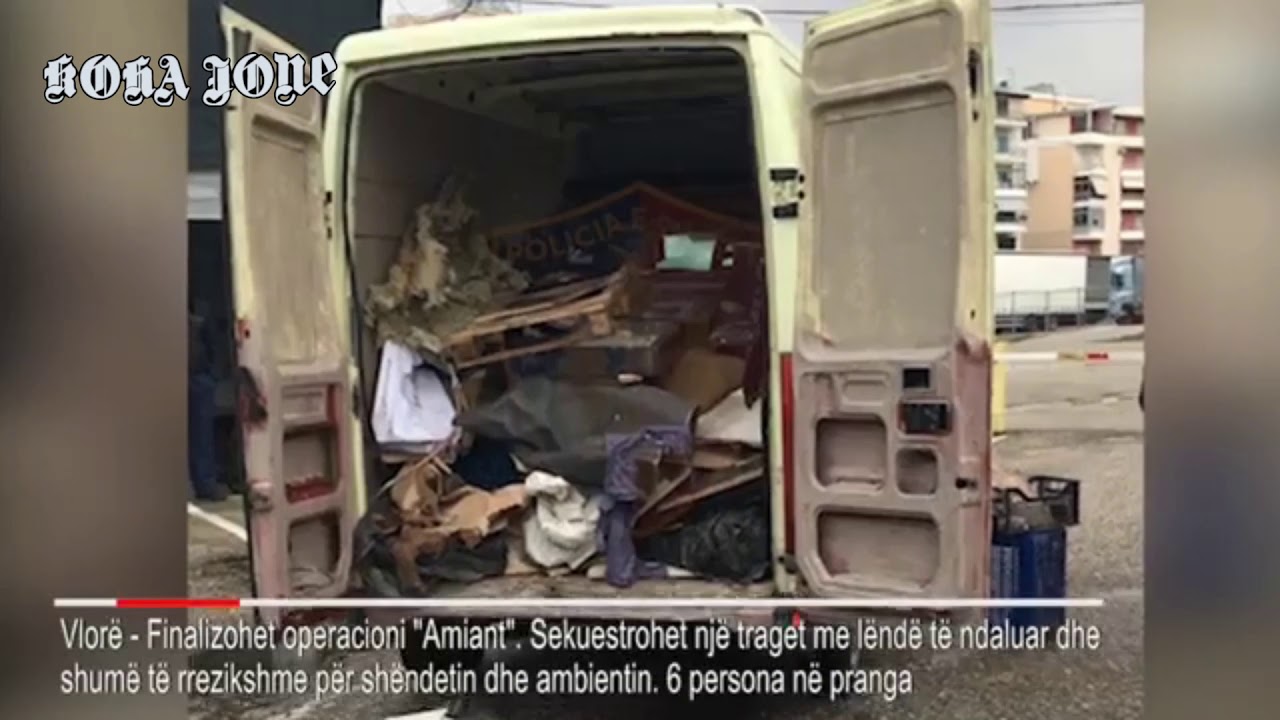 LËNDËT "VRASËSE" DO GROPOSESHIN NË VLORË