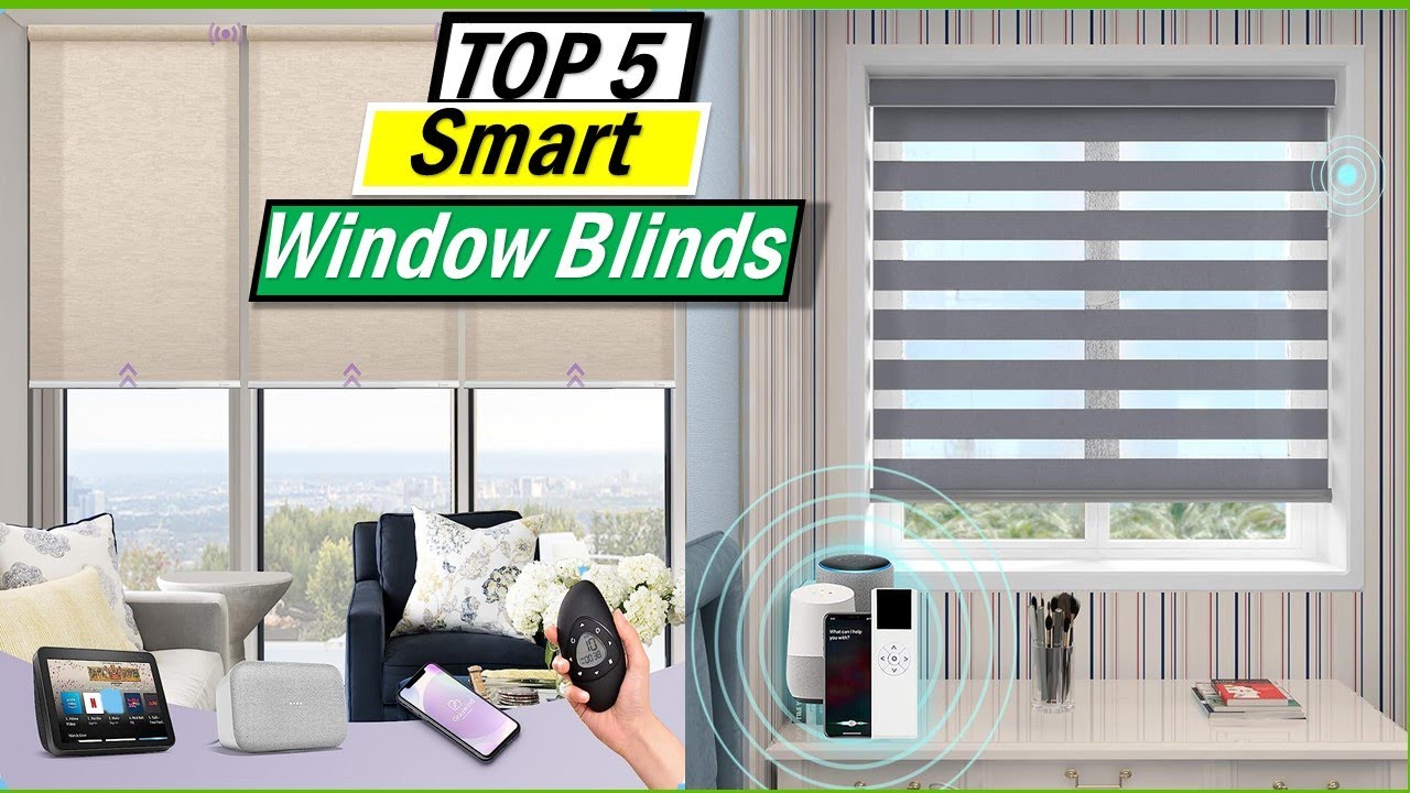 ✅The 5 Best Smart Blinds In 2023 |Top Best Smart Window Blinds Of 2023 - Buying Guide