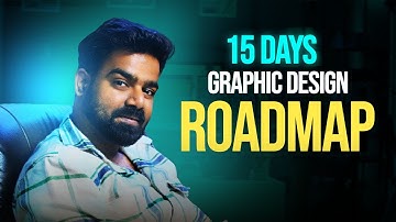 How I would Master Graphic design in 15 Days If I had to Start Over! (15 Day Roadmap)