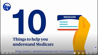 10 Things To Help You Understand Medicare | Sonia Jensen