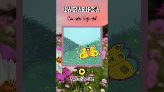 🦋 La mariposa | Canción infantil educativa para niños