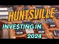 Investing In Huntsville Alabama 2024 - Property Tours