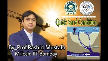 lecture-2| Quick Sand Condition | Geotechnical Engineering | Civil Engineering | Prof Rashid Mustafa