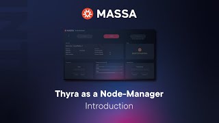 Massa - Introducing Thyra as a node manager