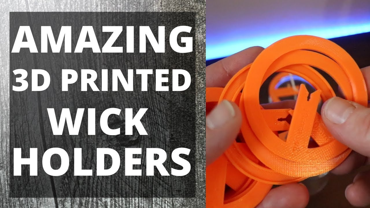 AMAZING 3-D PRINTED WICK HOLDERS: Nice compact wick holders from