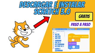 😺Como DESCARGAR e INSTALAR SCRATCH 3.0 para PC | 2024| Gratis