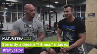 Steroidy a dnešní fitness mládež