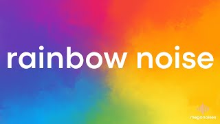 🌈 Very Sweet Rainbow Noise for Sleep, Relaxation, Focus l Black Screen
