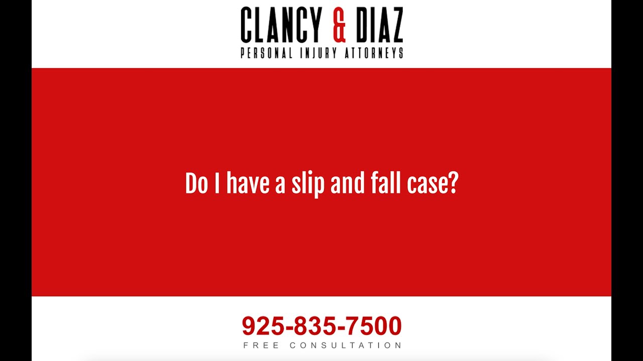 Do I Have a Slip and Fall Case?