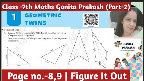 Class -7 Maths | Ganita Prakash  Part -2 | Chapter -1 Geometry Twins | Page No -8,9 | Figure It Out