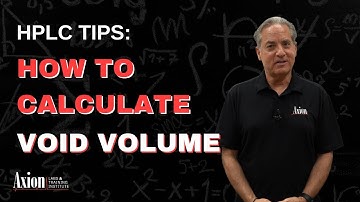 HPLC Tips: How to calculate void volume