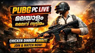 🔫 Malayalam PUBG Live | PC GAMEPLAY 🔥
