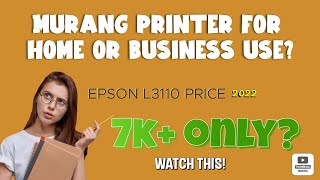 Murang printer for home use | Epson L3110 Price 2022 || Review Diaries