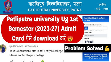 ppu part 1 admit card 2023-27 download| patliputra university part 1 admit card download problem