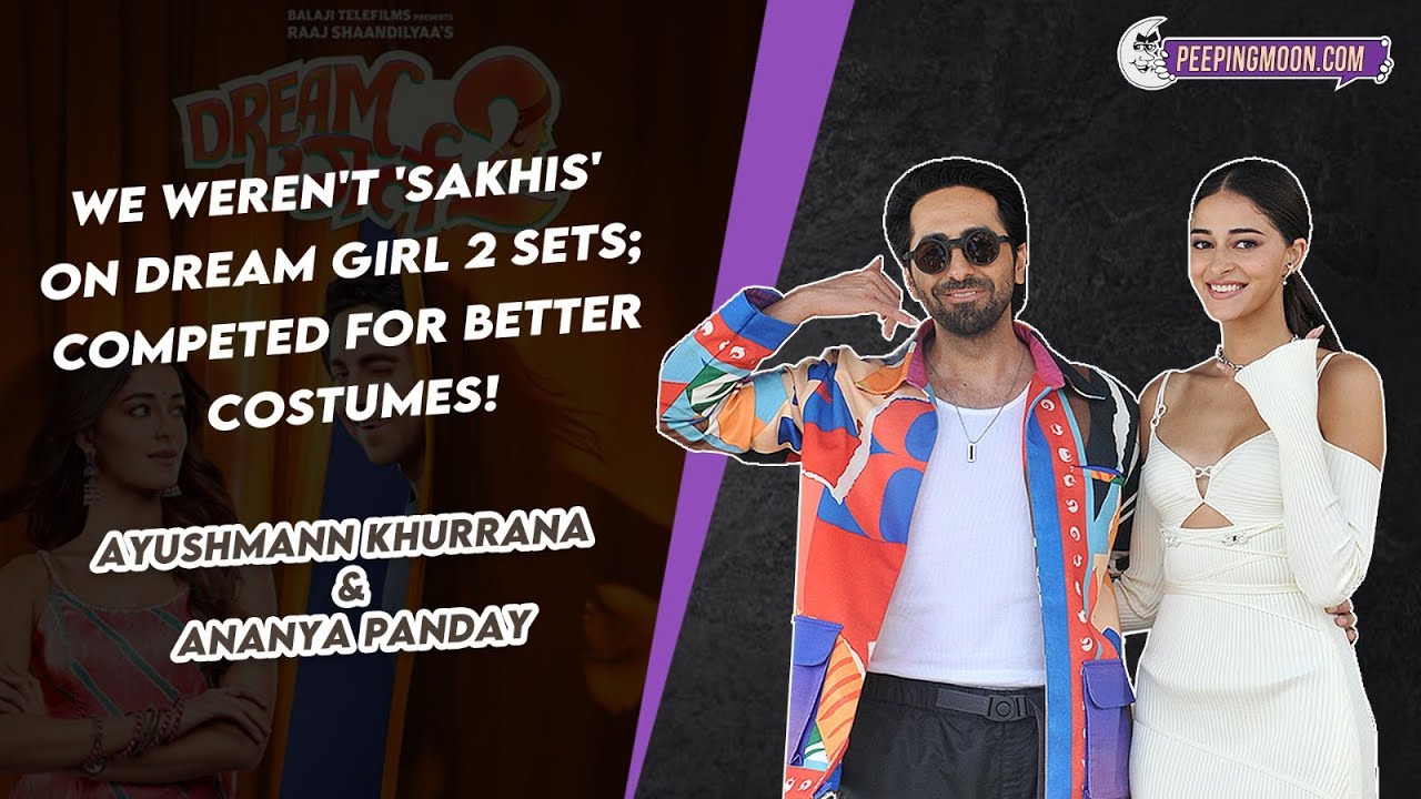 Ayushmann Khuranna and Ananya Panday on Dream Girl 2, challenges of being women & not being 'sakhis'