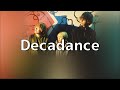 매일이 의미없는 날들이야. 하쿠비(Hakubi)- Decadance