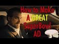 How to Make A GREAT SuperBowl Commercial - #TideAd Commercial