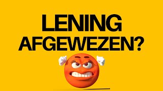 Lening Afgewezen? Hier De Oplossing