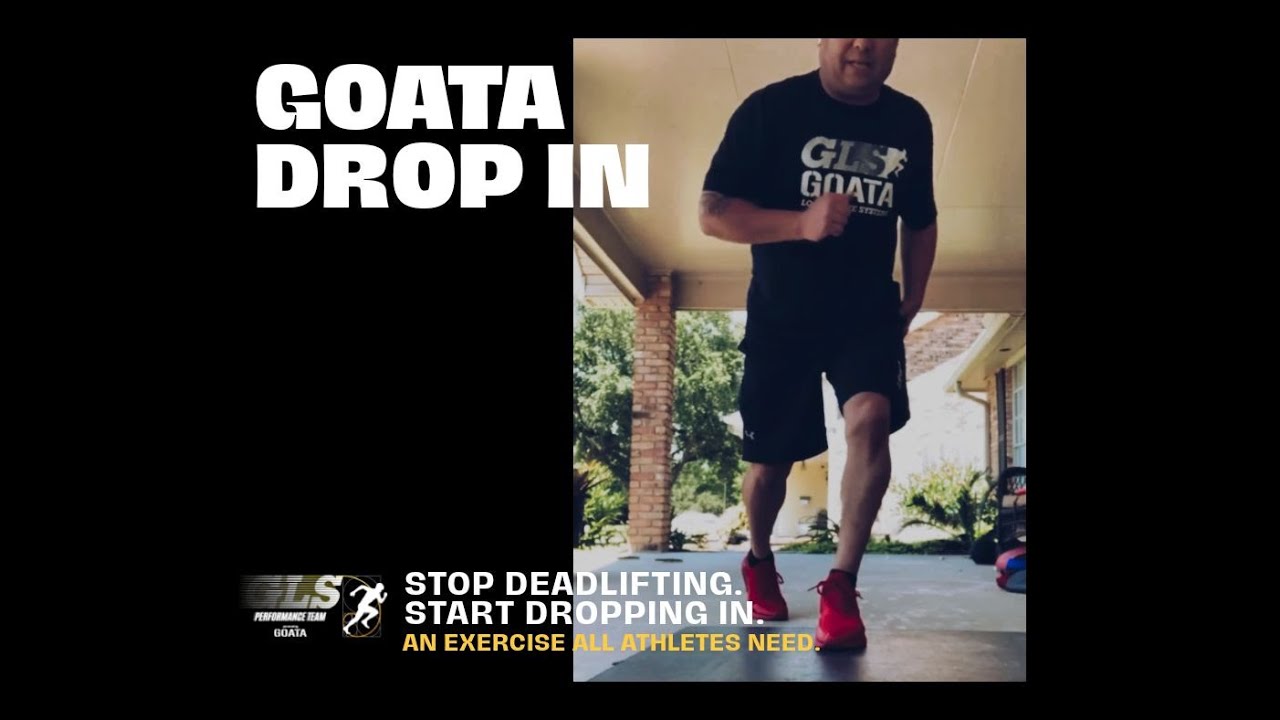 THE GOATA DROP IN (DO THIS INSTEAD OF DEADLIFTING) - YouTube